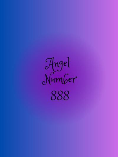Angel Number 888: Abundance, Power & Infinite Potential