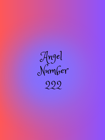 Seeing 222? Discover the deeper meaning behind Angel Number 222 and how to restore balance, build trust, and align with your soul’s journey.