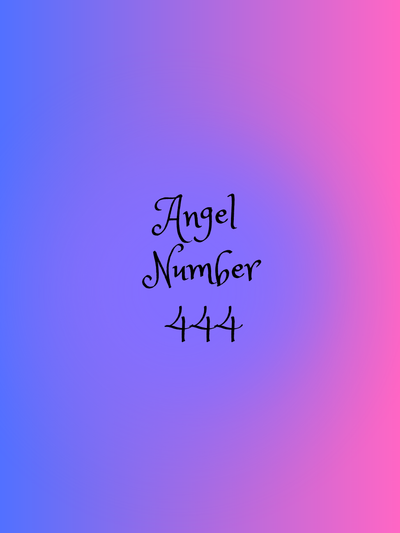 Angel Number 444: Stability, Protection & Divine Reassurance