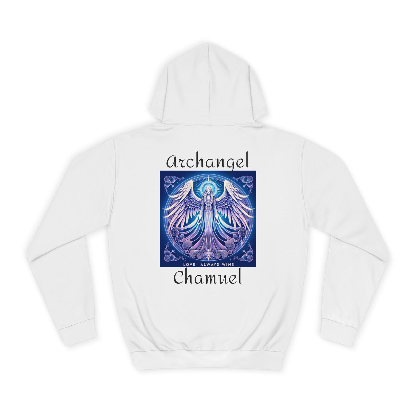 Love Always Wins – Archangel Chamuel Hoodie